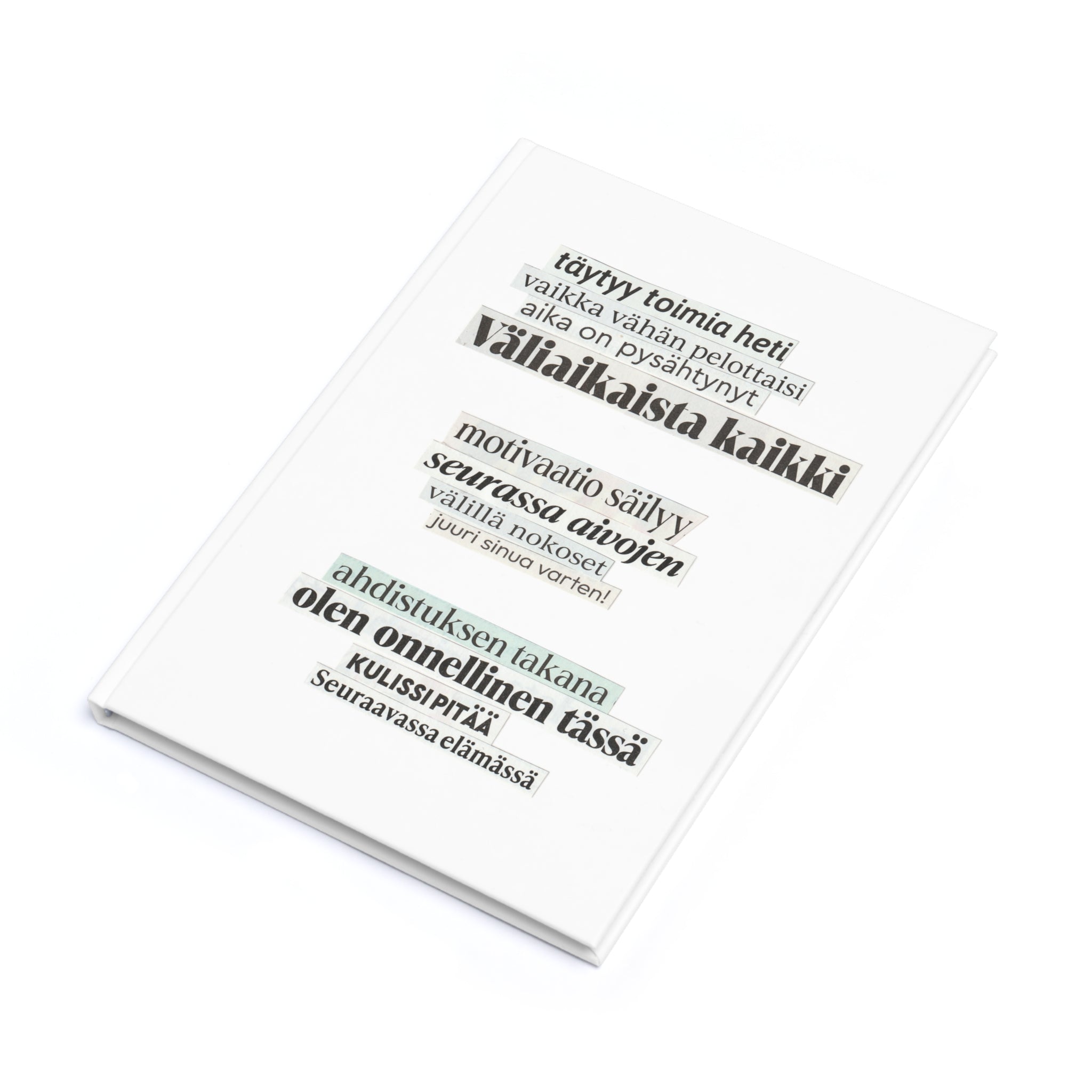 "Täytyy toimia heti" Runokirja – Kovakantinen muistikirja A5