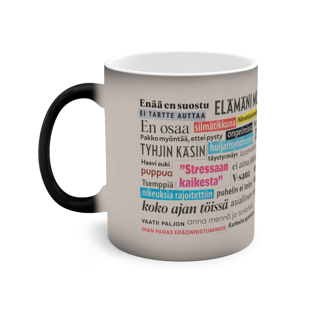 "Ei jaksaisi" Väriä vaihtava muki