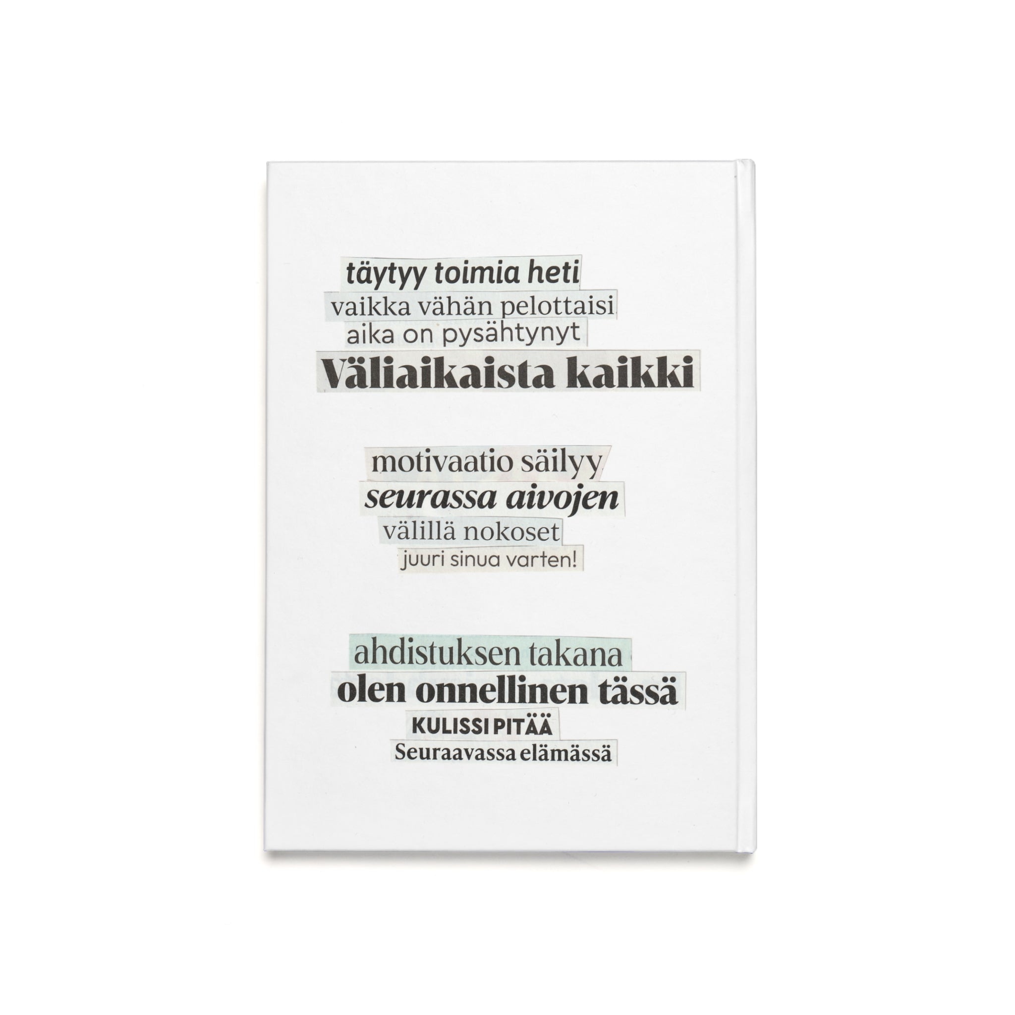 "Täytyy toimia heti" Runokirja – Kovakantinen muistikirja A5