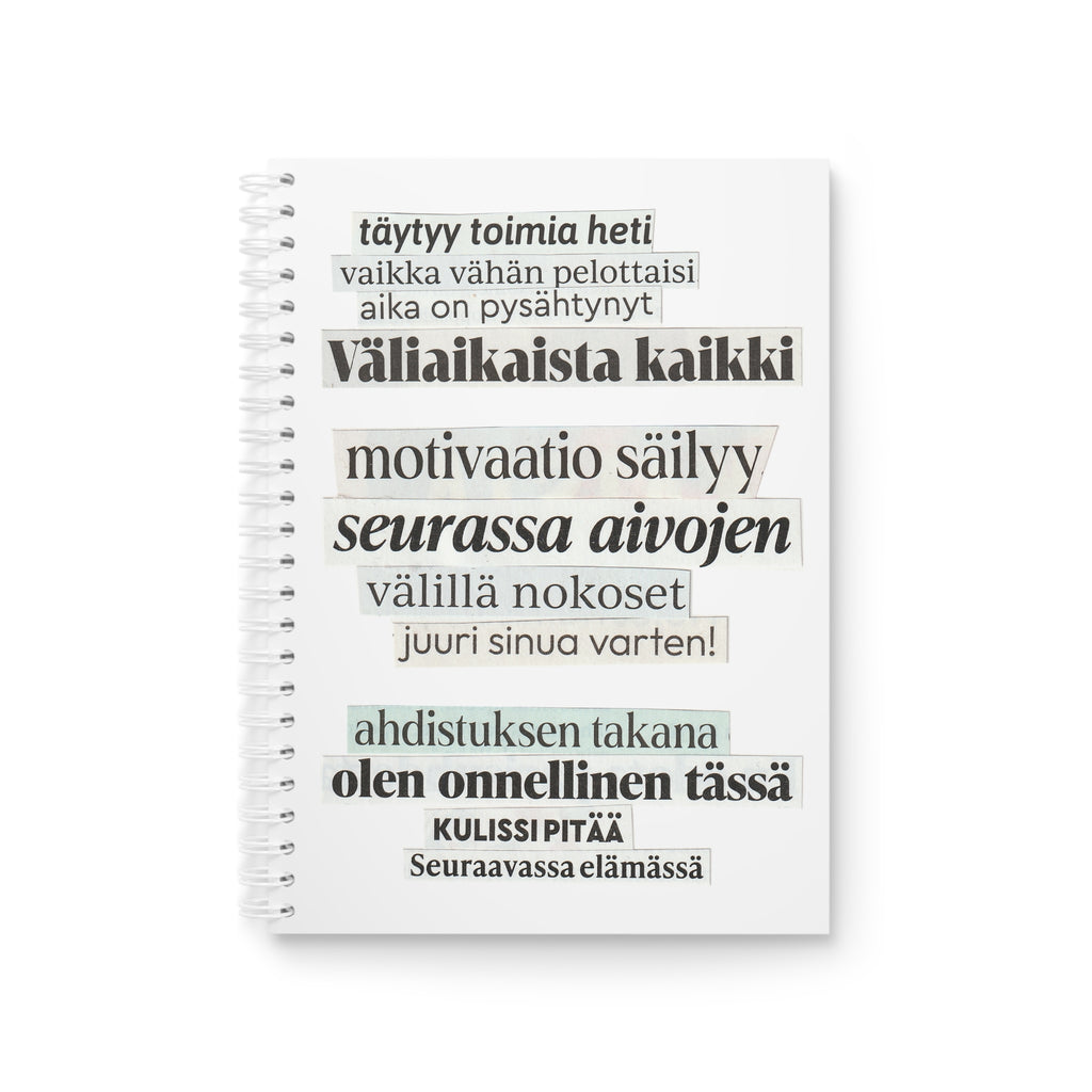 "Täytyy toimia heti" Runokirja | Kierreselkäinen muistikirja