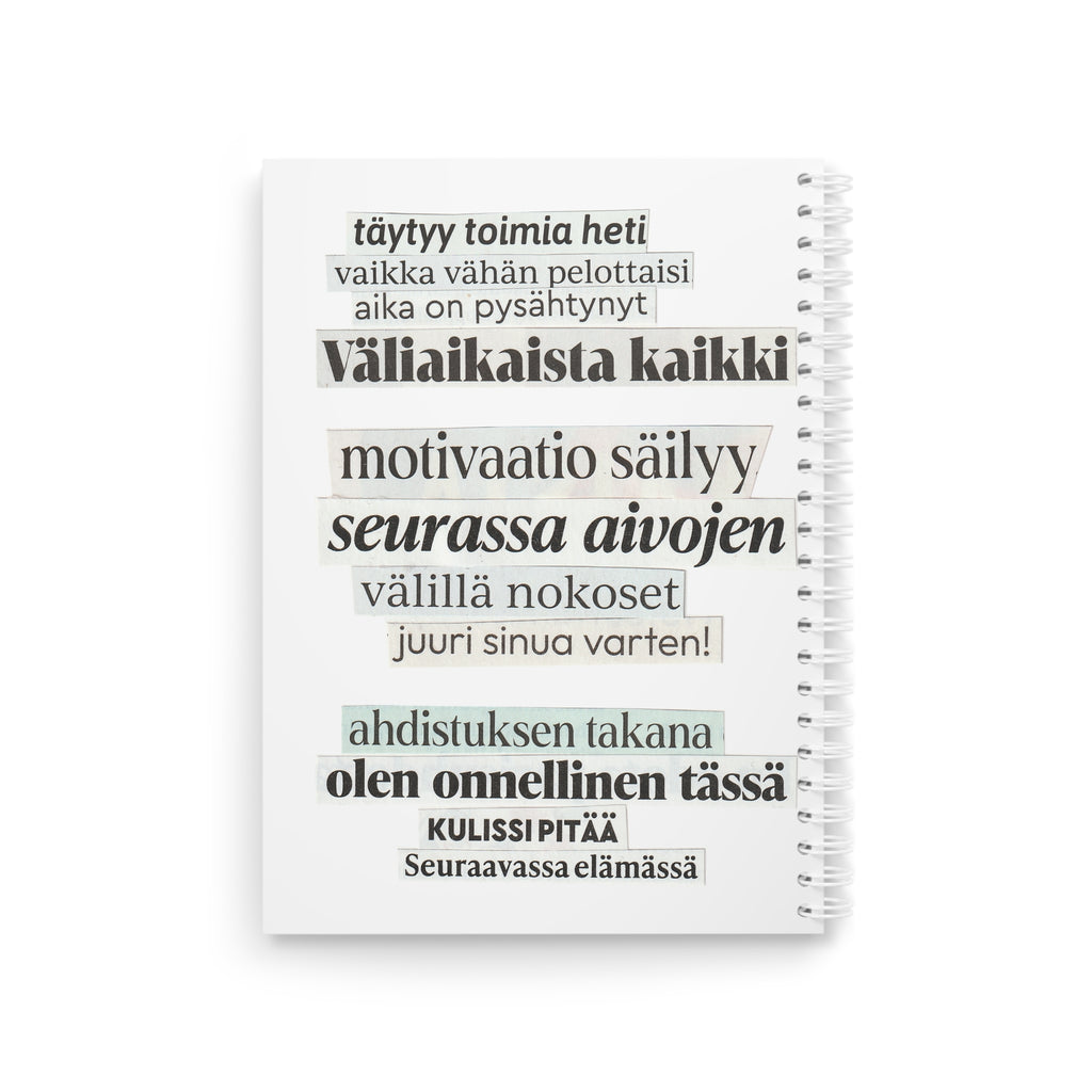 "Täytyy toimia heti" Runokirja | Kierreselkäinen muistikirja
