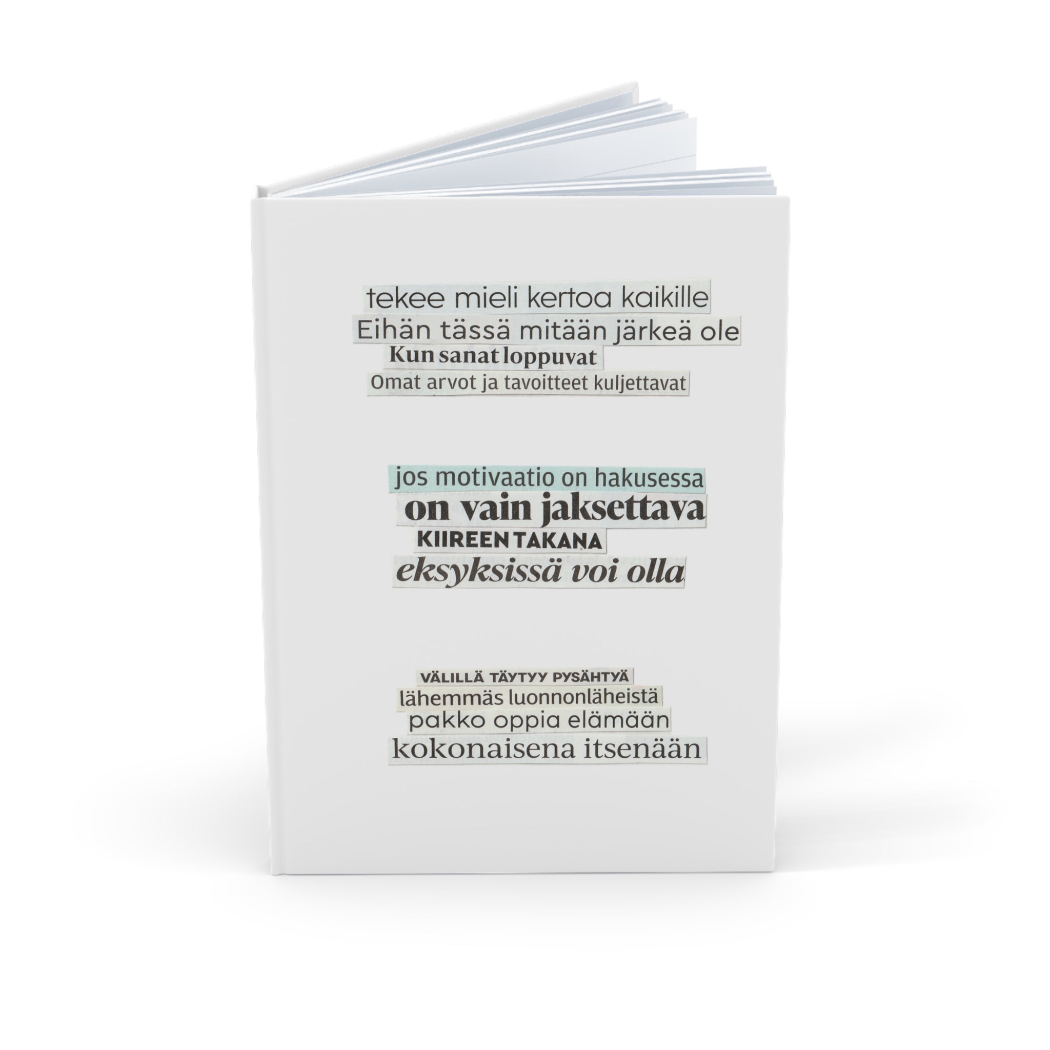 "Tekee mieli kertoa kaikille" Runokirja – Kovakantinen muistikirja A5