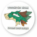 Ymmärrän sinua lohikäärmetarra metsä pyöreä